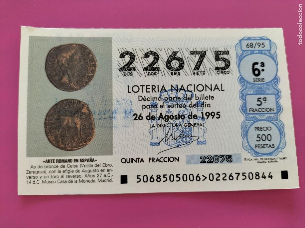 Lotaria Nacional: 1 DECIMO LOTERIA SABADO 26 AGOSTO 1995 68/95 -AS BRONCE CELSA - VELILLA DEL EBRO ZARAGOZA