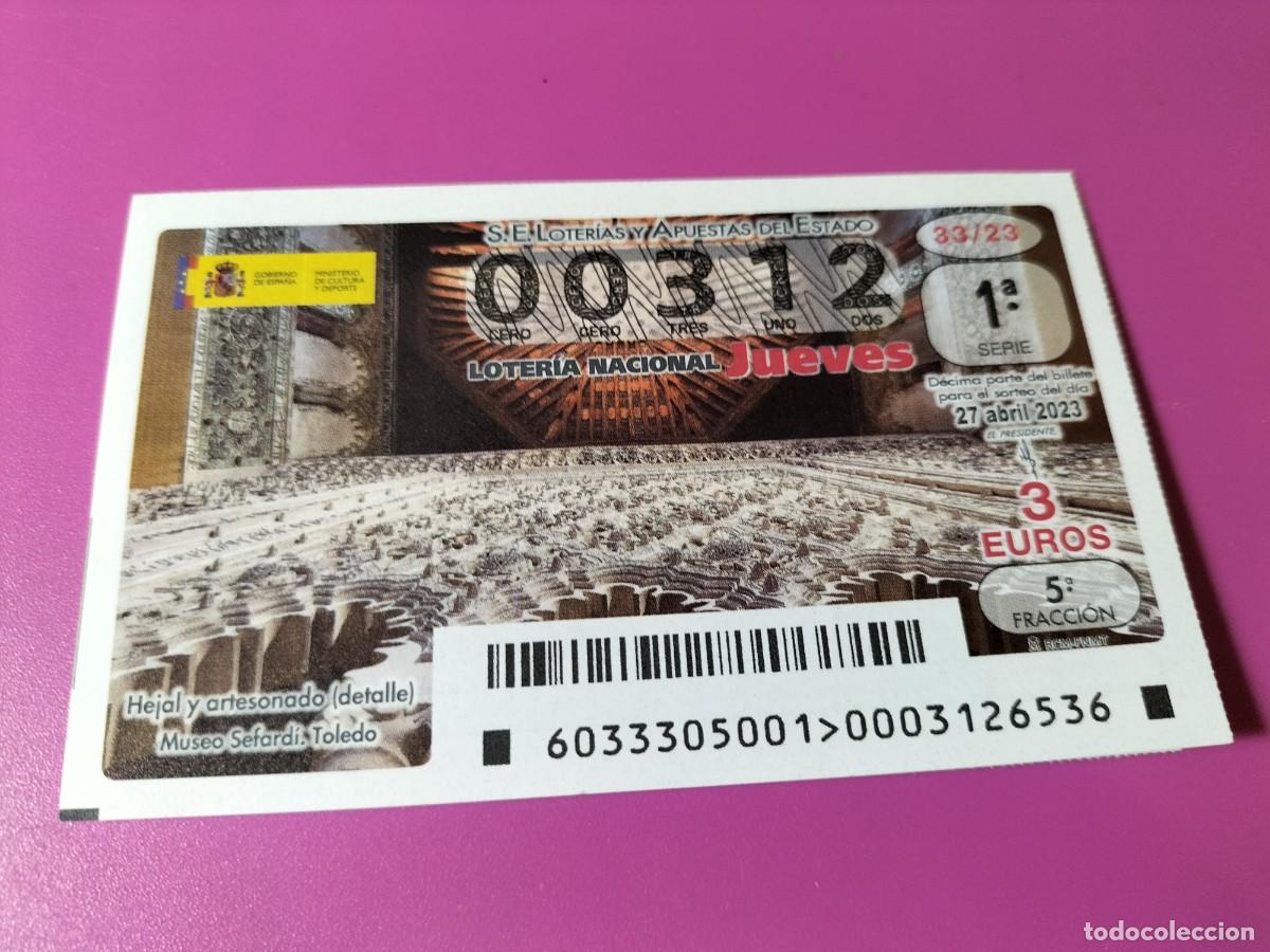 Lotaria Nacional: 1 DECIMO LOTERIA JUEVES 27 ABRIL 2023 - 33/23 - TOLEDO - MUSEO SEFARD&Iacute; HEJAL Y ARTESONADO