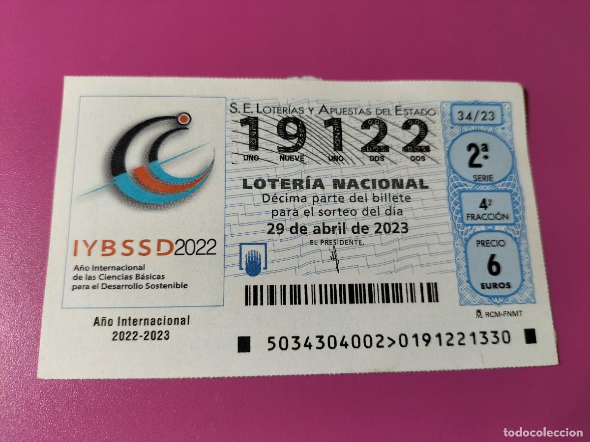 Lotaria Nacional: 1 DECIMO LOTERIA NACIONAL SABADO 29 ABRIL 2023 - 34/23 A&Ntilde;O CIENCIAS BASICAS PARA EL DESARROLLO SOSTE