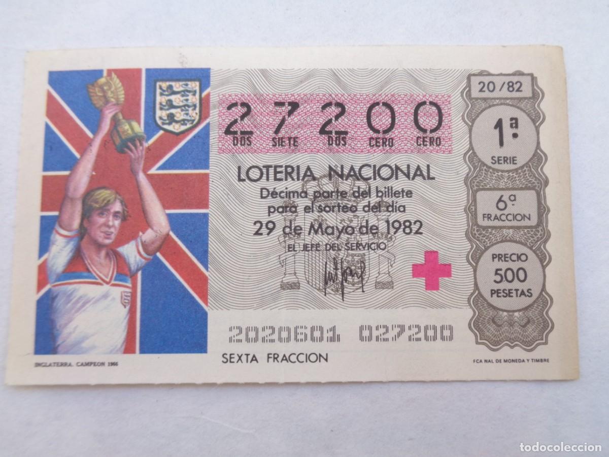 Loter&iacute;a nacional: DECIMO DE LOTERIA NACIONAL DEL 29 DE MAYO DE 1982 : INGLATERRA CAMPEON MUNDIAL FUTBOL 1966