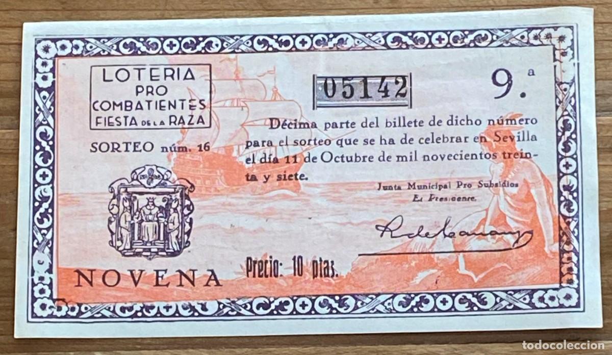 Loterie Nationale: SEVILLA, LOTERIA PRO COMBATIENTES, FIESTA DE LA RAZA, 11 DE OCTUBRE DE 1937, SORTEO 181, GUERRA C