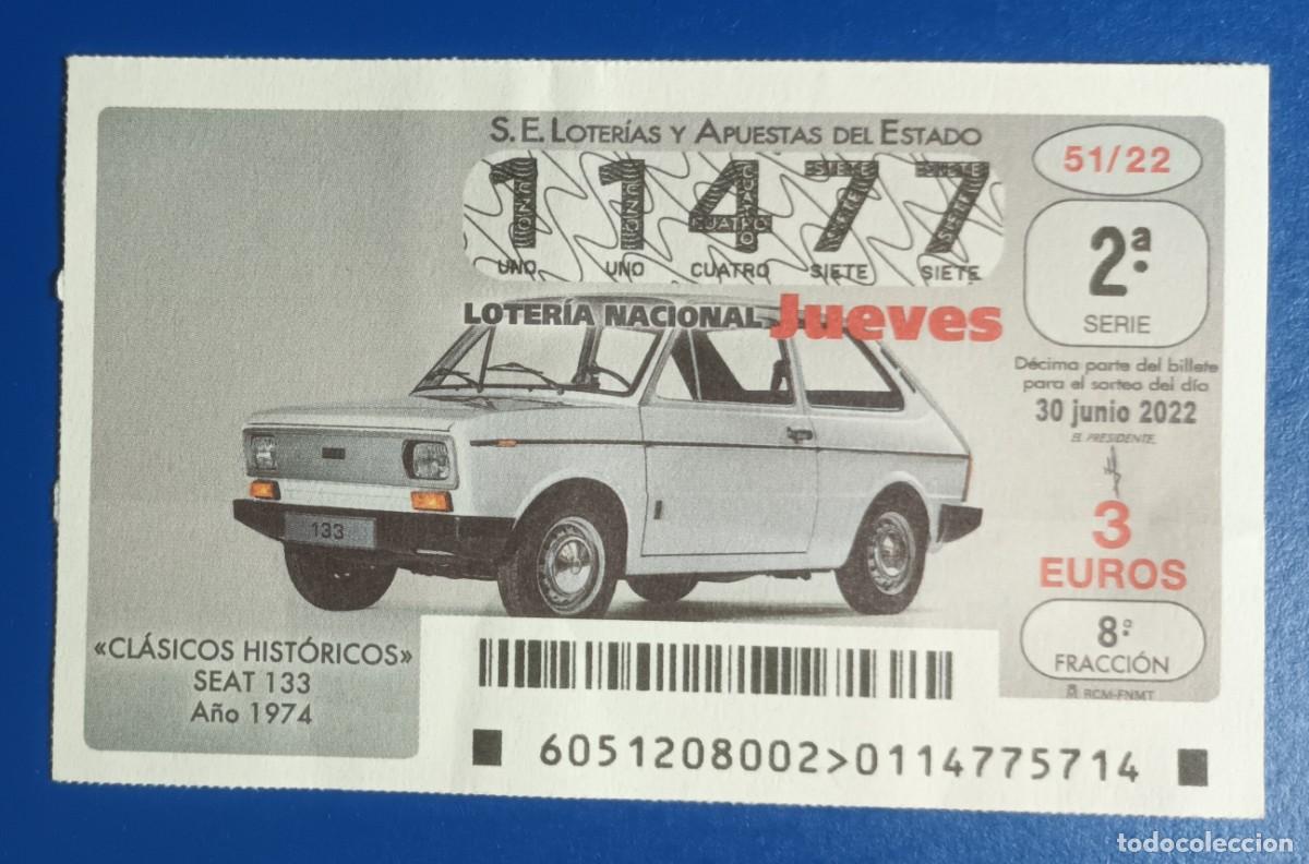 Loter&iacute;a nacional: DECIMO - N&ordm; 11477 - JUEVES 30 JUNIO 2022 - 51/22 - COCHES CLASICOS HISTORICOS, SEAT 133 - 1974