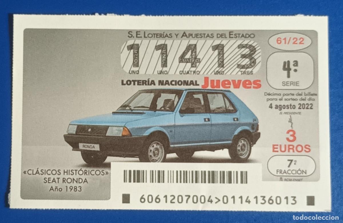 Loter&iacute;a nacional: DECIMO - N&ordm; 11413 - JUEVES 4 AGOSTO 2022 - 61/22 - COCHES CLASICOS HISTORICOS, SEAT RONDA - 1983
