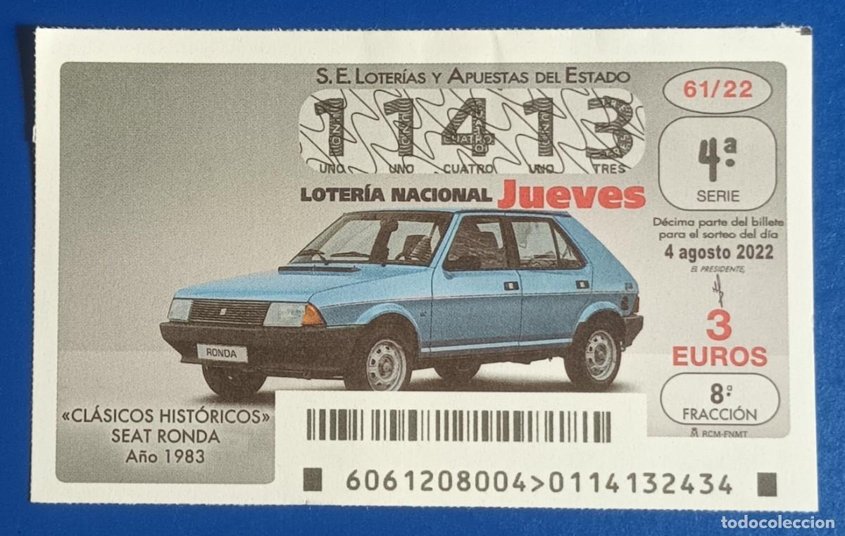 Loter&iacute;a nacional: DECIMO - N&ordm; 11413 - JUEVES 4 AGOSTO 2022 - 61/22 - COCHES CLASICOS HISTORICOS, SEAT RONDA - 1983