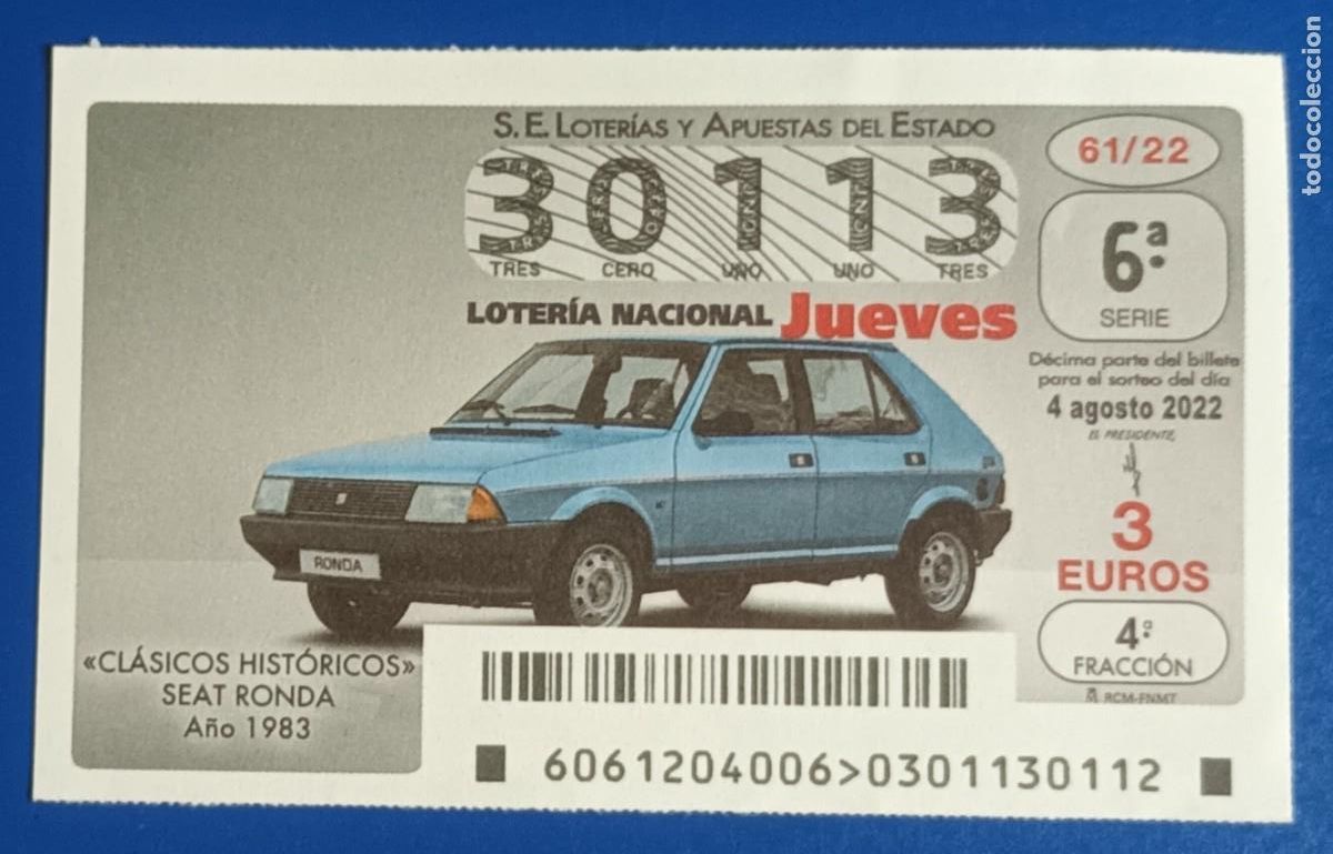 Loter&iacute;a nacional: DECIMO - N&ordm; 30113 - JUEVES 4 AGOSTO 2022 - 61/22 - COCHES CLASICOS HISTORICOS, SEAT RONDA - 1983