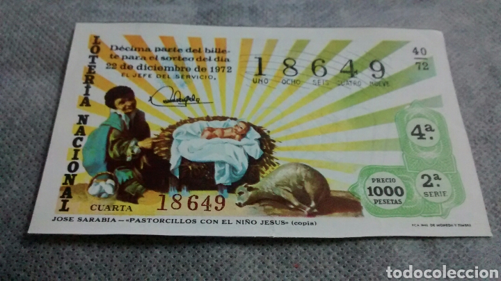 National Spanish Lottery: DECIMO DE LA LOTERIA NACIONAL. SORTEO 22 DICIEMBRE 1972. 40/72 JOSE SARABIA. PASTORCILLOS