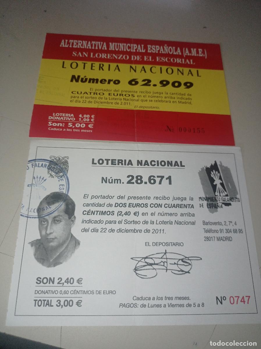 National Spanish Lottery: LOTE 2 PAPELETAS LOTER&Iacute;A AME EL ESCORIAL Y MOVIMIENTO FALANGISTA DE ESPA&Ntilde;A REF. UR MES 4