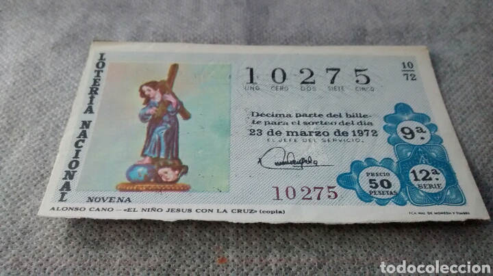 Loter&iacute;a nacional: DECIMO DE LA LOTERIA NACIONAL. SORTEO 23 MARZO 1972 10/72 ALONSO CANO, EL NI&Ntilde;O JESUS CON LA CRUZ