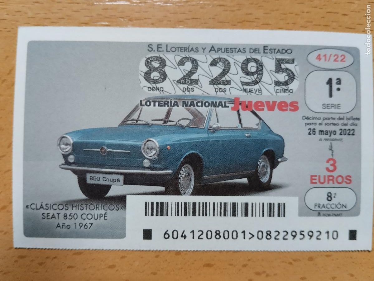 Lotteria Nationale Spagnola: DECIMO DE LOTERIA NACIONAL A&Ntilde;O 2022 COCHES CLASICOS HISTORICOS SORTEO N&ordm; 41 SEAT 850 COUPE