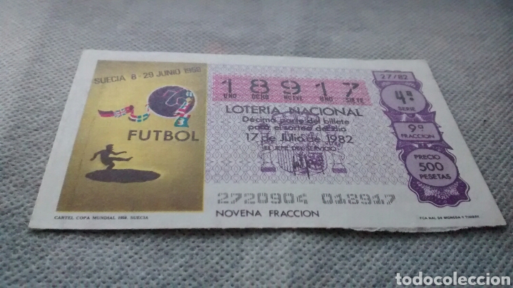Loter&iacute;a nacional: DECIMO DE LA LOTERIA NACIONAL. SORTEO 17 JULIO 1982 27/82 CARTEL COPA MUNDIAL 1958 SUECIA