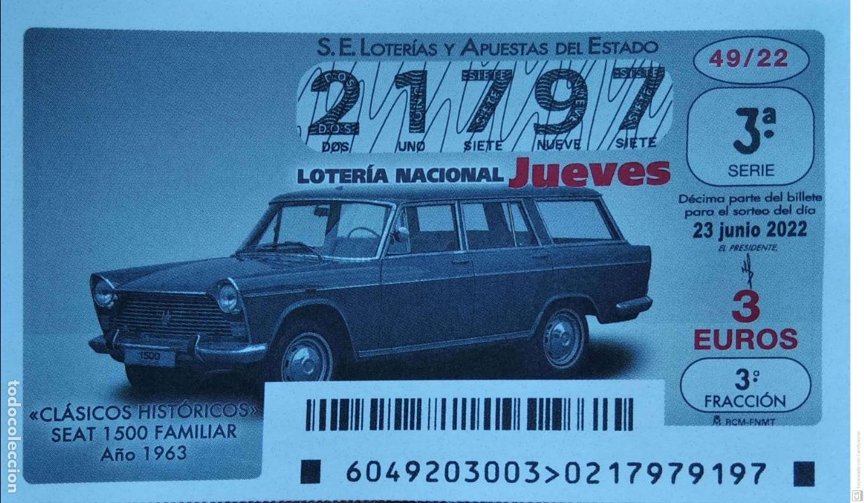 Loter&iacute;a nacional: Espa&ntilde;a. Loter&iacute;a. 2022. Sorteo: 49 Cl&aacute;sicos Hist&oacute;ricos: Seat 1500 Familiar. A&ntilde;o 1963. Fecha: 23 junio