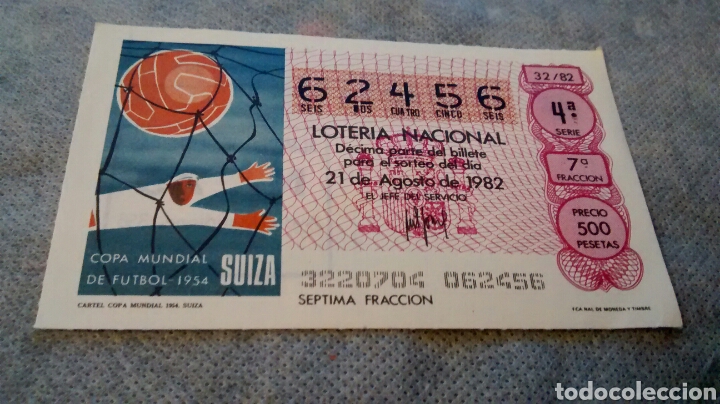 Loter&iacute;a nacional: DECIMO DE LA LOTERIA NACIONAL. SORTEO 21 DE AGOSTO 1982. 32/82 CARTEL COPA MUNDIAL 1954 SUIZA