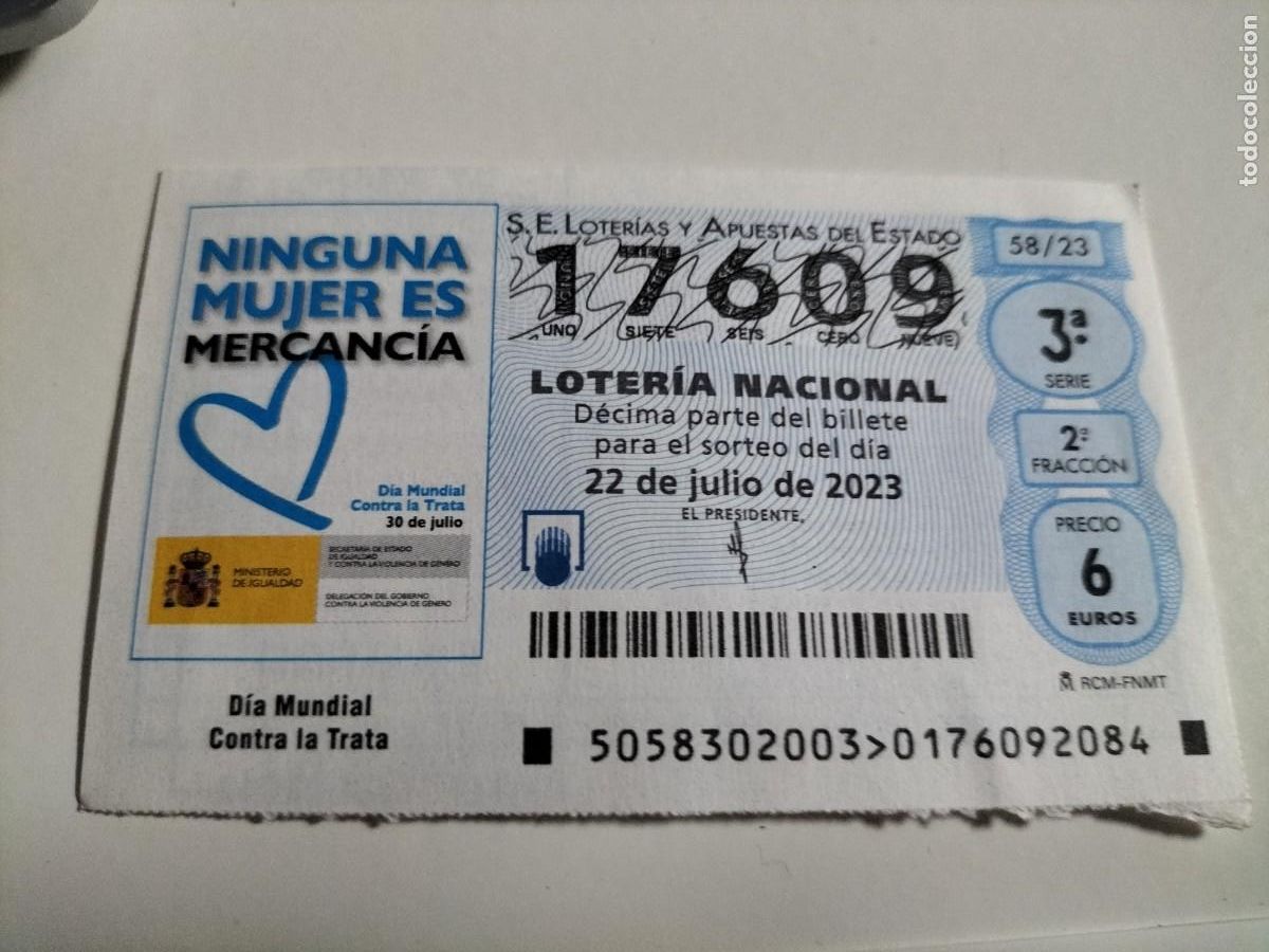 Lotaria Nacional: 1 DECIMO LOTERIA NACIONAL SABADO 22 JULIO 2023 - 58/23 DIA MUNDIAL CONTRA LA TRATA