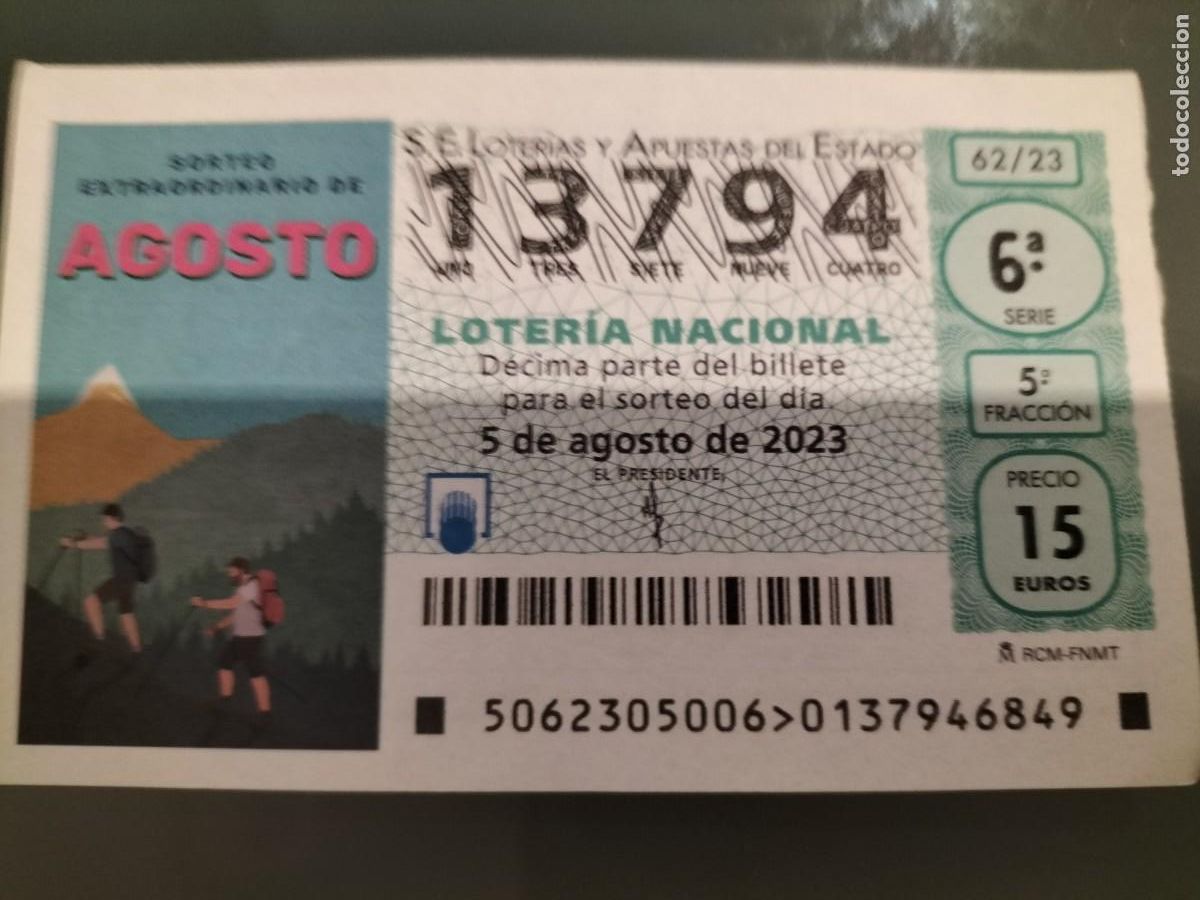 National Spanish Lottery: 1 DECIMO LOTERIA NACIONAL SABADO 5 AGOSTO 2023 62/23 SORTEO EXTRAORDINARIO AGOSTO SENDERISMO