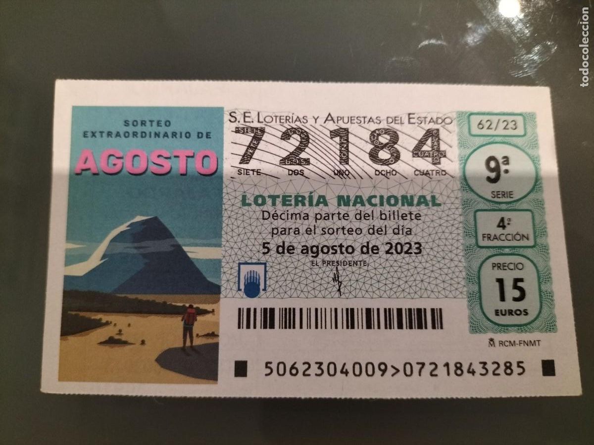 Lotaria Nacional: 1 DECIMO LOTERIA NACIONAL SABADO 5 AGOSTO 2023 - 62/23 SORTEO EXTRAORDINARIO AGOSTO MONTA&Ntilde;A