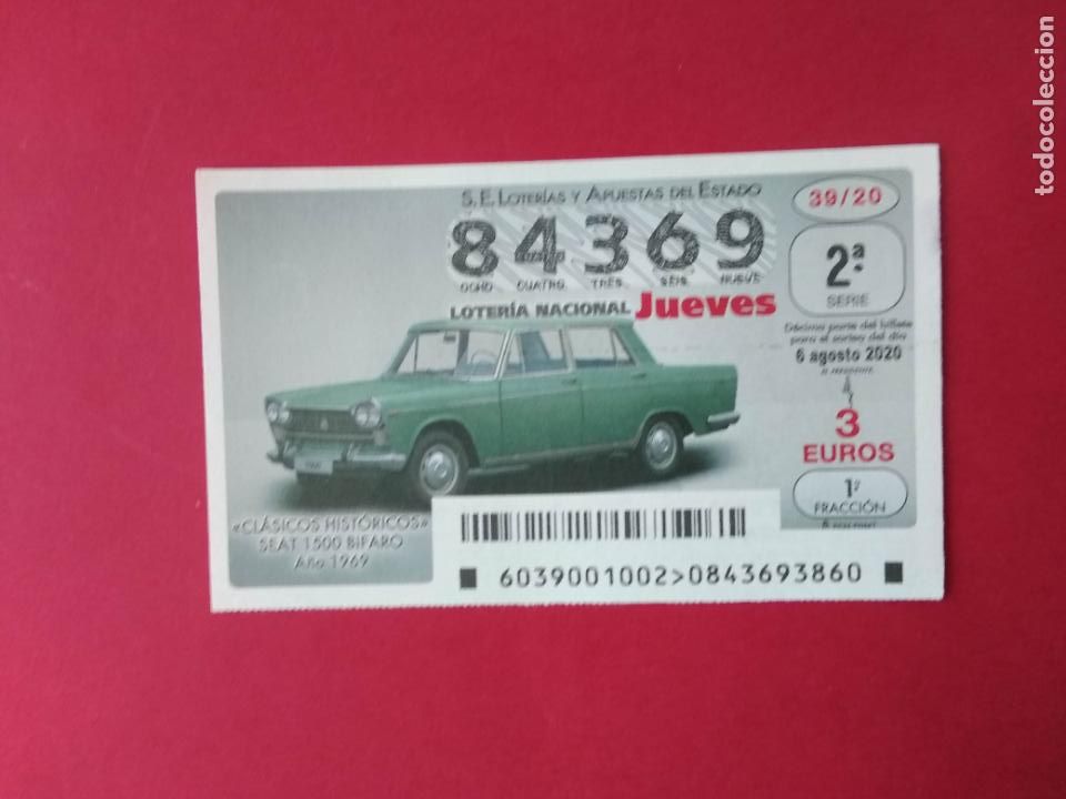 Loter&iacute;a nacional: DECIMO LOTERIA NACIONAL DE LOS JUEVES A&Ntilde;O 2020 SORTEO N&ordm; 39 COCHES CLASICOS HISTORICOS SEAT BIFARO