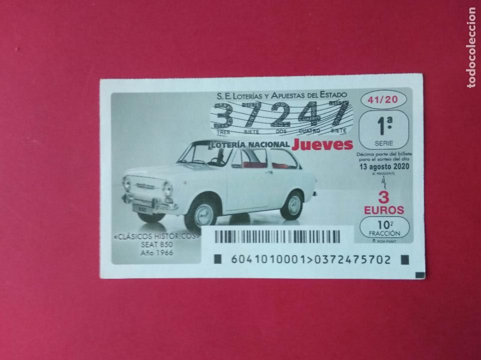 Loter&iacute;a nacional: DECIMO LOTERIA NACIONAL DE LOS JUEVES A&Ntilde;O 2020 SORTEO N&ordm; 41 COCHES CLASICOS HISTORICOS SEAT 850
