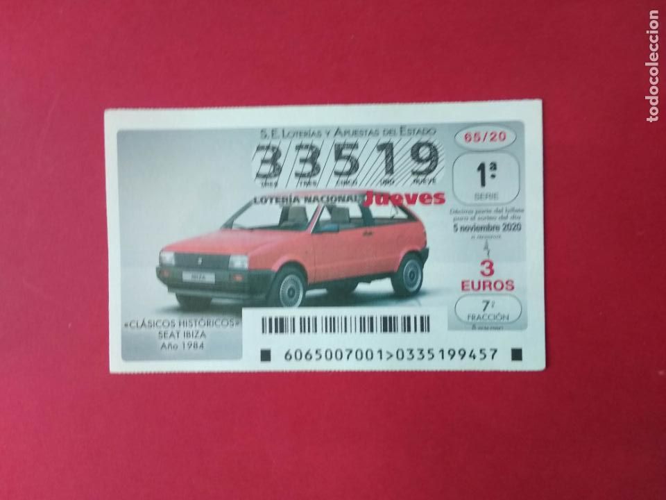 Loter&iacute;a nacional: DECIMO LOTERIA NACIONAL DE LOS JUEVES A&Ntilde;O 2020 SORTEO N&ordm; 65 COCHES CLASICOS HISTORICOS SEAT IBIZA