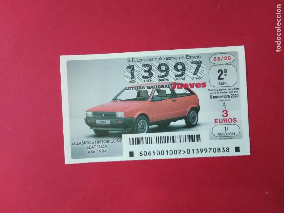 Loter&iacute;a nacional: DECIMO LOTERIA NACIONAL DE LOS JUEVES A&Ntilde;O 2020 SORTEO N&ordm; 65 COCHES CLASICOS HISTORICOS SEAT IBIZA