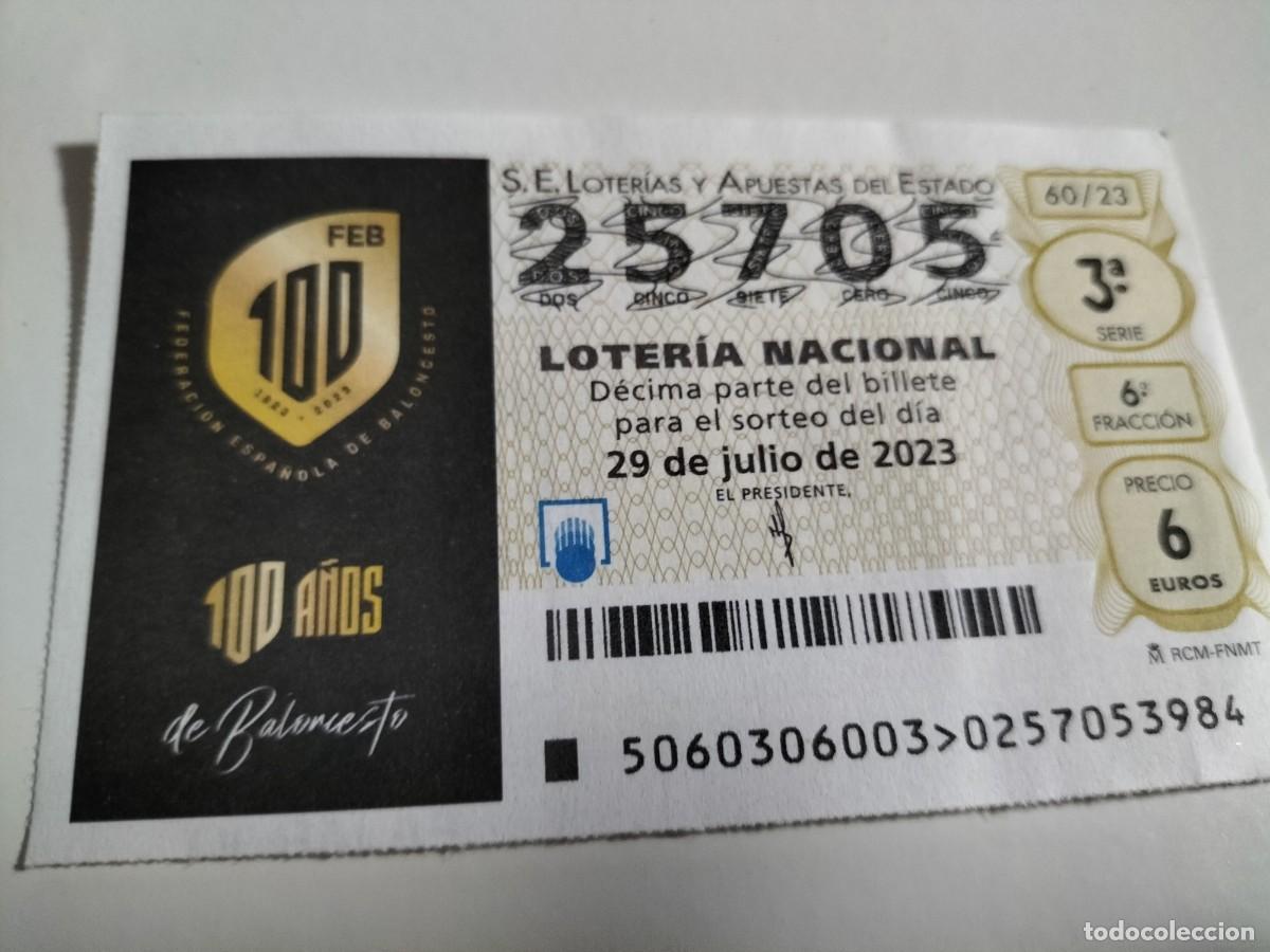 Lotaria Nacional: 1 DECIMO LOTERIA NACIONAL SABADO 29 JULIO 2023 - 60/23 - BALONCESTO - BASKET - 100 A&Ntilde;OS ANIVERSARIO
