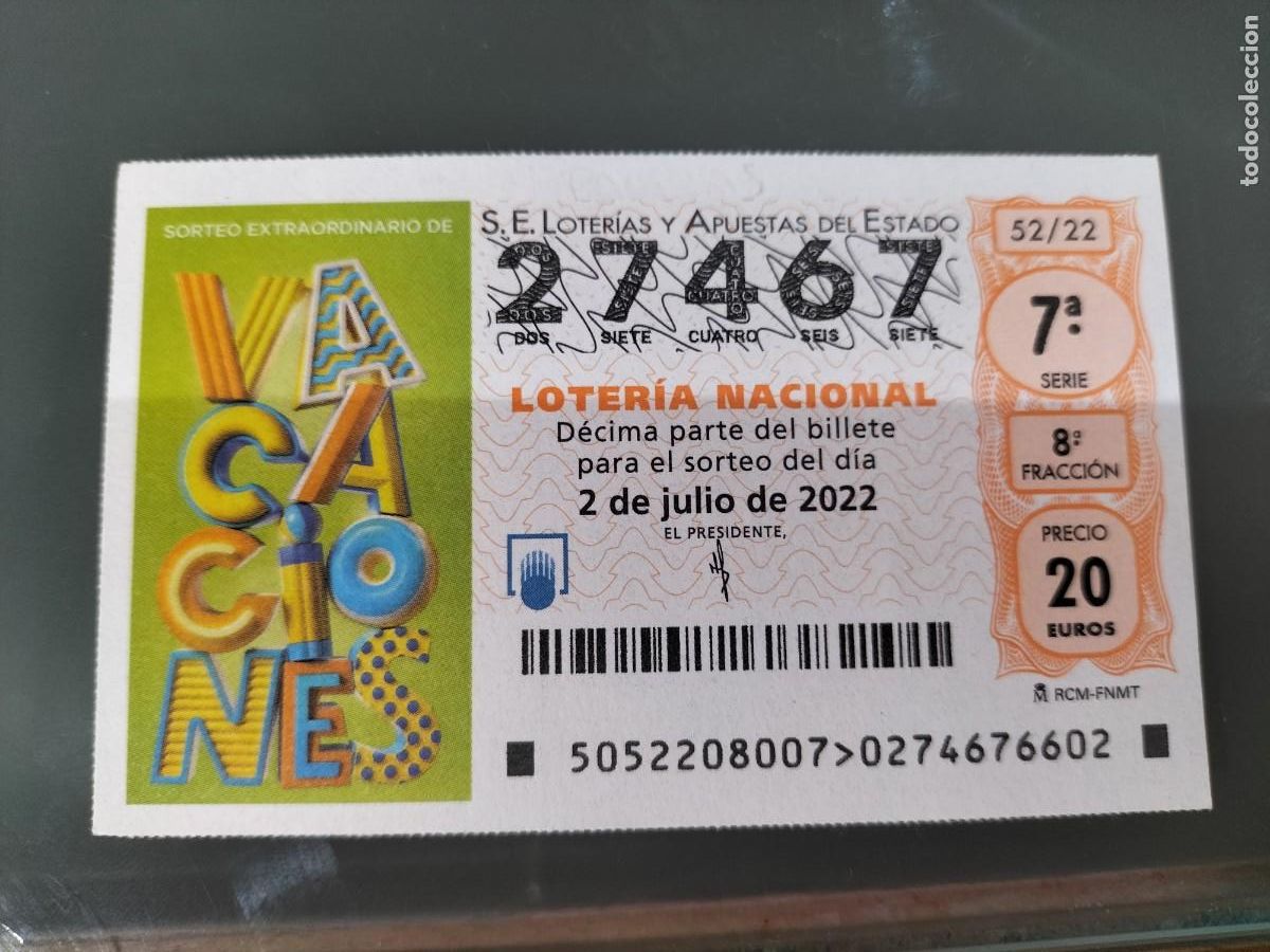 National Spanish Lottery: 1 DECIMO LOTERIA SABADO 2 JULIO 2022 - 52/22 - SORTEO EXTRA VACACIONES ( VERDE