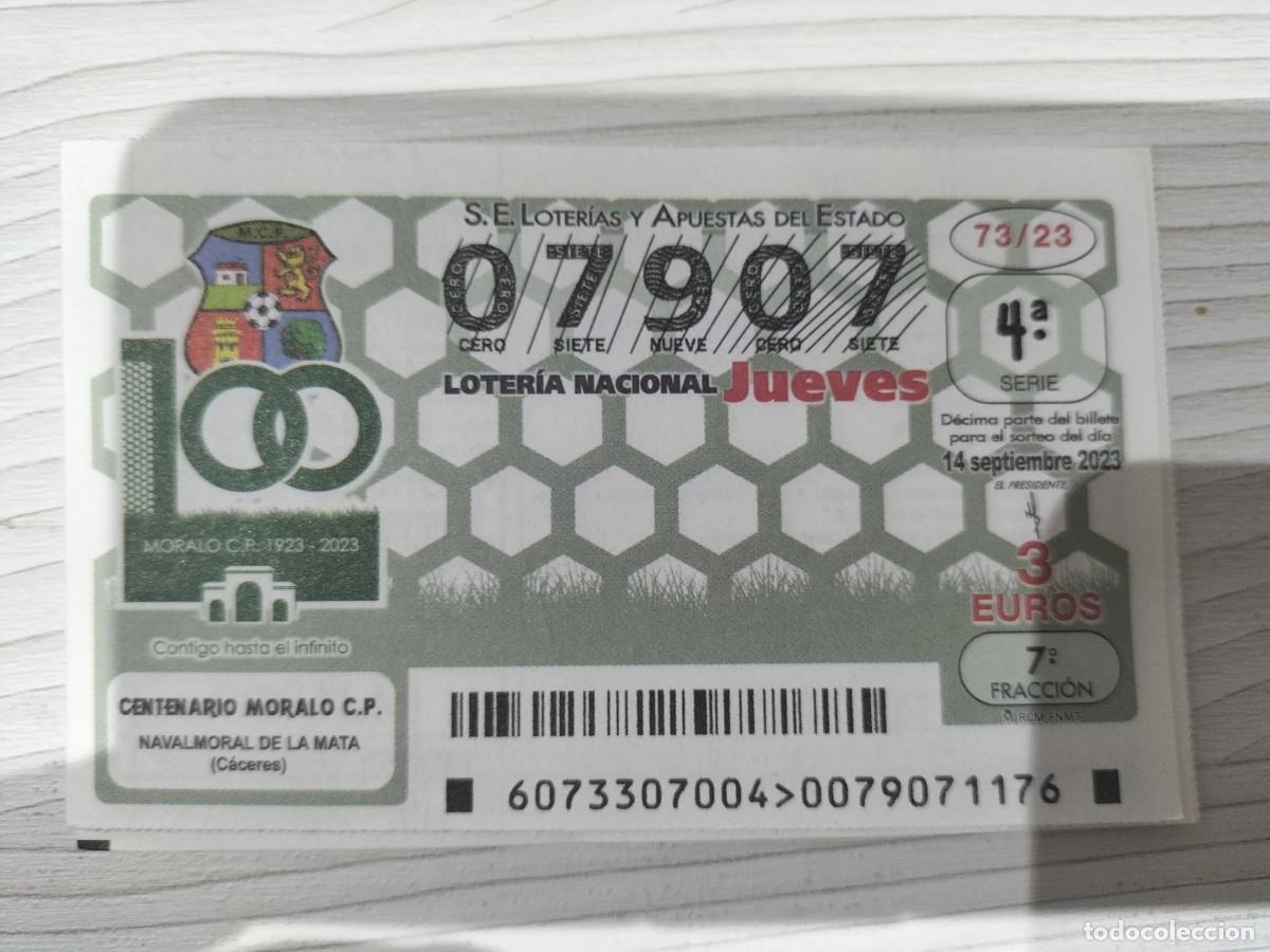 Lotaria Nacional: 1 DECIMO LOTERIA NACIONAL JUEVES 14 SEPTIEMBRE 2023 73/23 FUTBOL MORALO NAVALMORAL D LA MATA CACERES