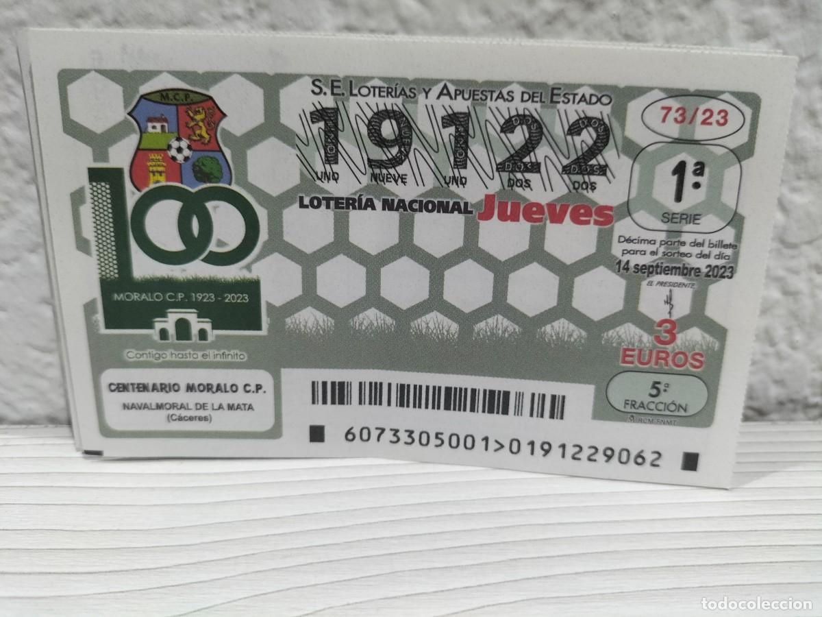 Lotaria Nacional: 1 DECIMO LOTERIA NACIONAL JUEVES 14 SEPTIEMBRE 2023 73/23 FUTBOL MORALO NAVALMORAL D LA MATA CACERES