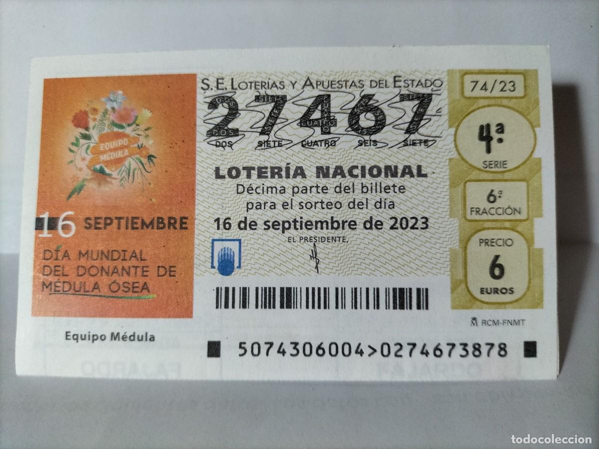 Lotaria Nacional: 1 DECIMO LOTERIA SABADO - 16 SEPTIEMBRE 2023 - 74/23 - DIA MUNDIAL DEL DONANTE MEDULA OSEA
