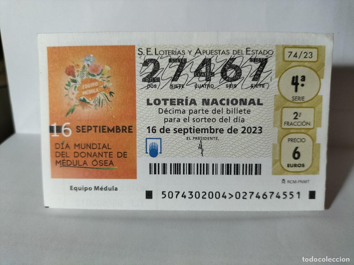 Lotaria Nacional: 1 DECIMO LOTERIA SABADO - 16 SEPTIEMBRE 2023 - 74/23 - DIA MUNDIAL DEL DONANTE MEDULA OSEA