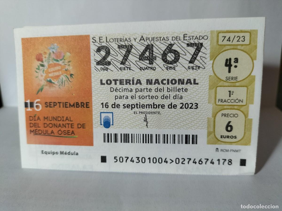 Lotaria Nacional: 1 DECIMO LOTERIA SABADO - 16 SEPTIEMBRE 2023 - 74/23 - DIA MUNDIAL DEL DONANTE MEDULA OSEA