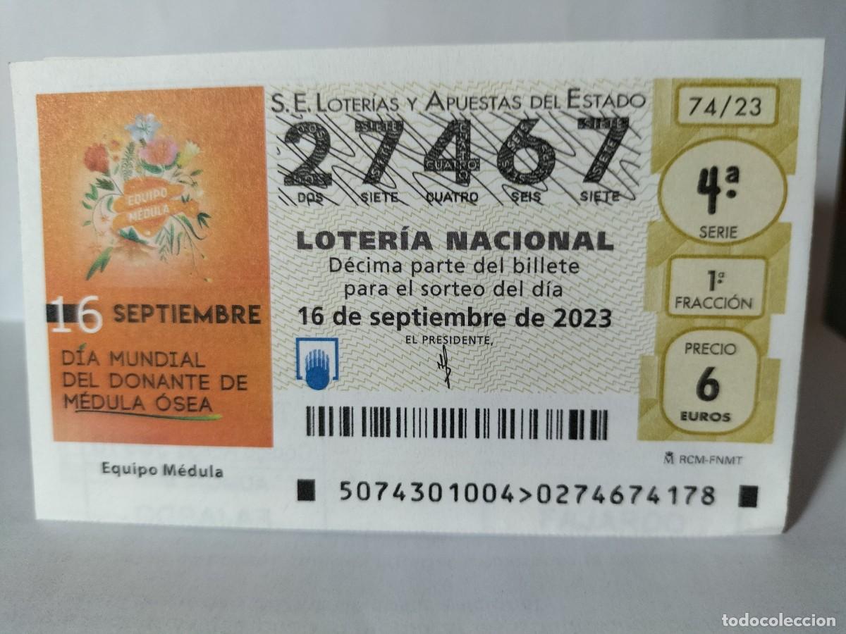Lotaria Nacional: 1 DECIMO LOTERIA SABADO - 16 SEPTIEMBRE 2023 - 74/23 - DIA MUNDIAL DEL DONANTE MEDULA OSEA