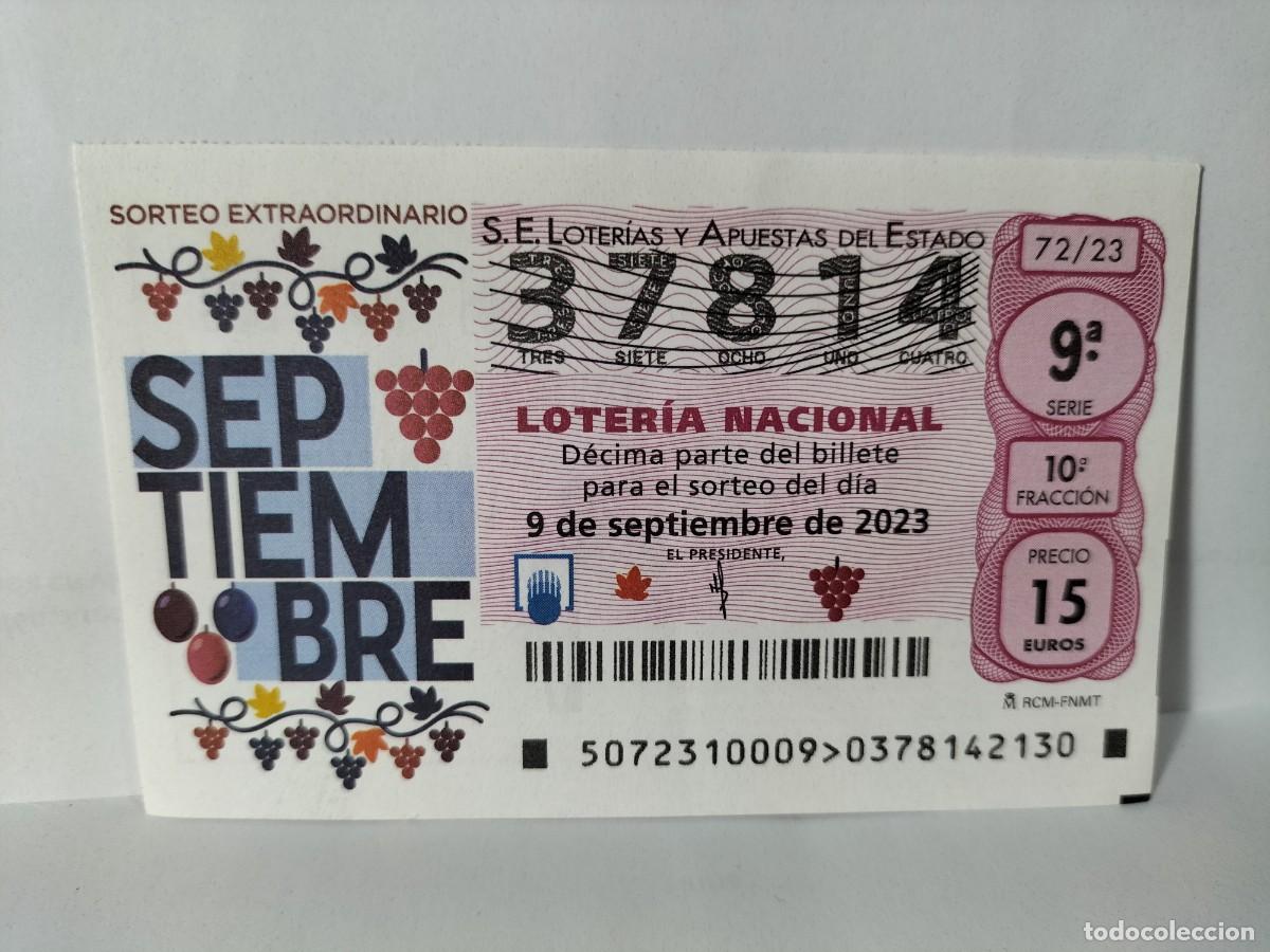 Lotaria Nacional: 1 DECIMO LOTERIA NACIONAL SABADO 9 SEPTIEMBRE 2023 72/23 - SORTEO EXTRAORDINARIO