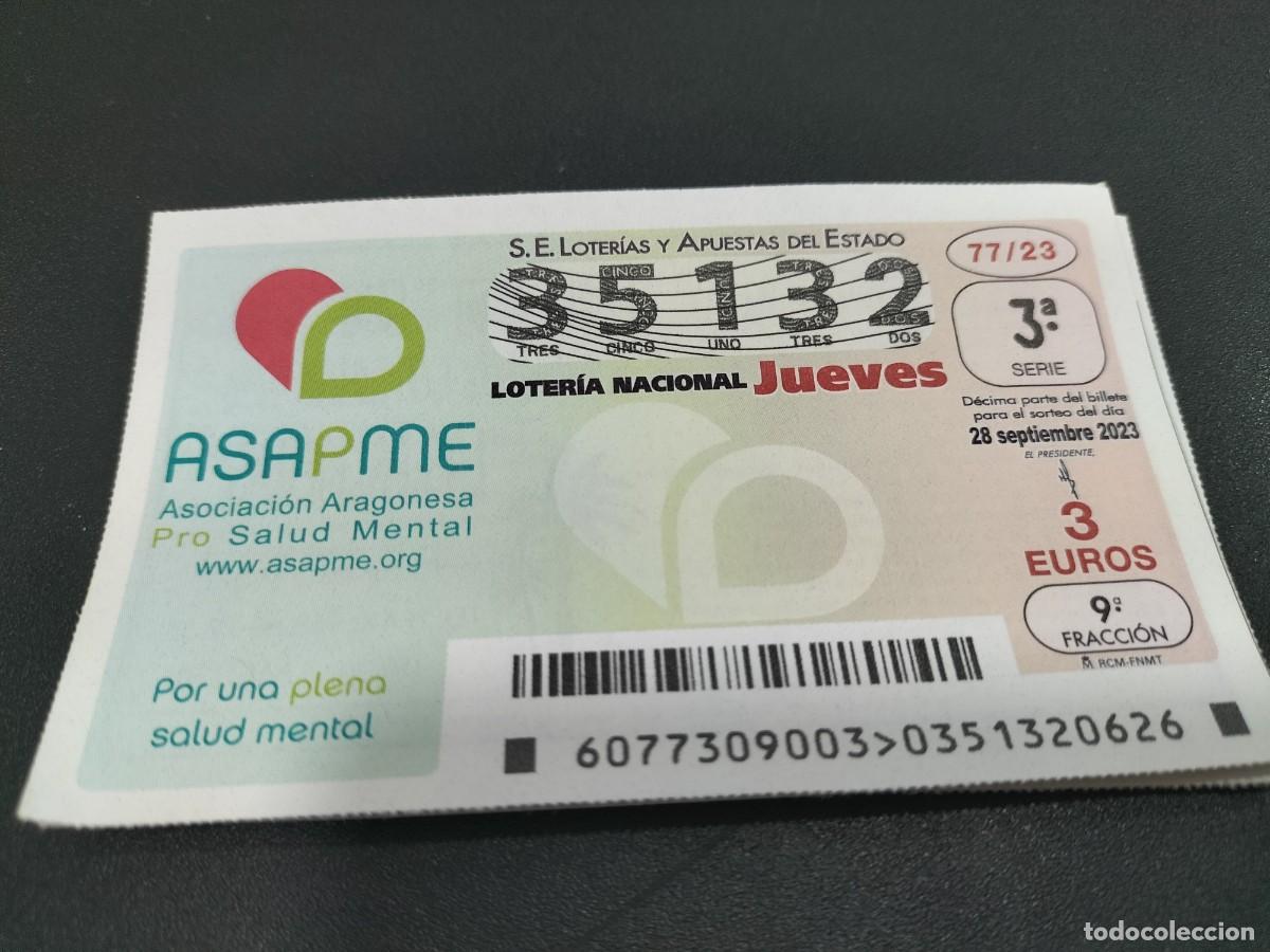 Lotaria Nacional: 1 DECIMO LOTERIA JUEVES - 28 SEPTIEMBRE 2023 - 77/23 - ASAPME POR UNA PLENA SALUD MENTAL