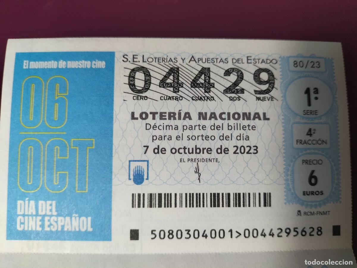 Lotaria Nacional: 1 DECIMO LOTERIA SABADO - 7 OCTUBRE 2023 - 80/23 - DIA DEL CINE ESPA&Ntilde;OL