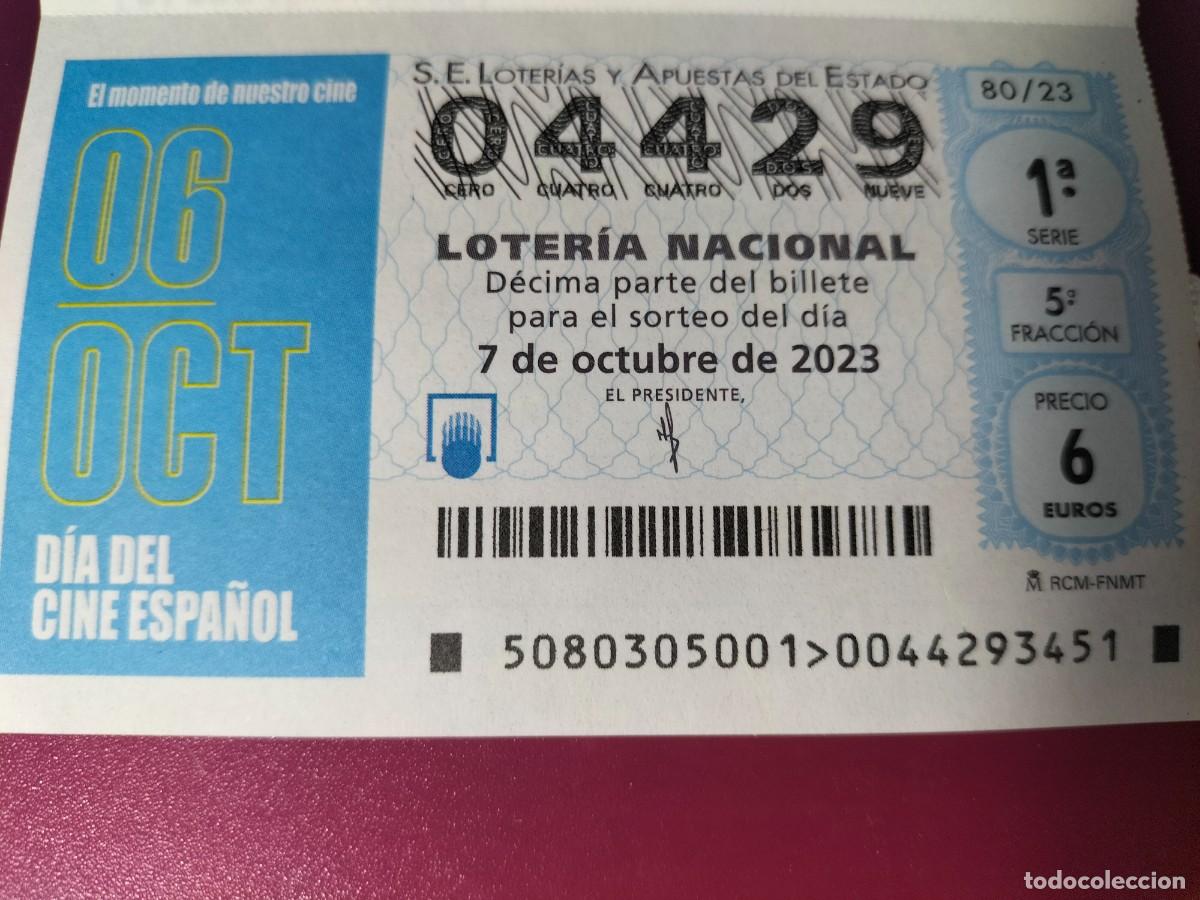 Lotaria Nacional: 1 DECIMO LOTERIA SABADO - 7 OCTUBRE 2023 - 80/23 - DIA DEL CINE ESPA&Ntilde;OL