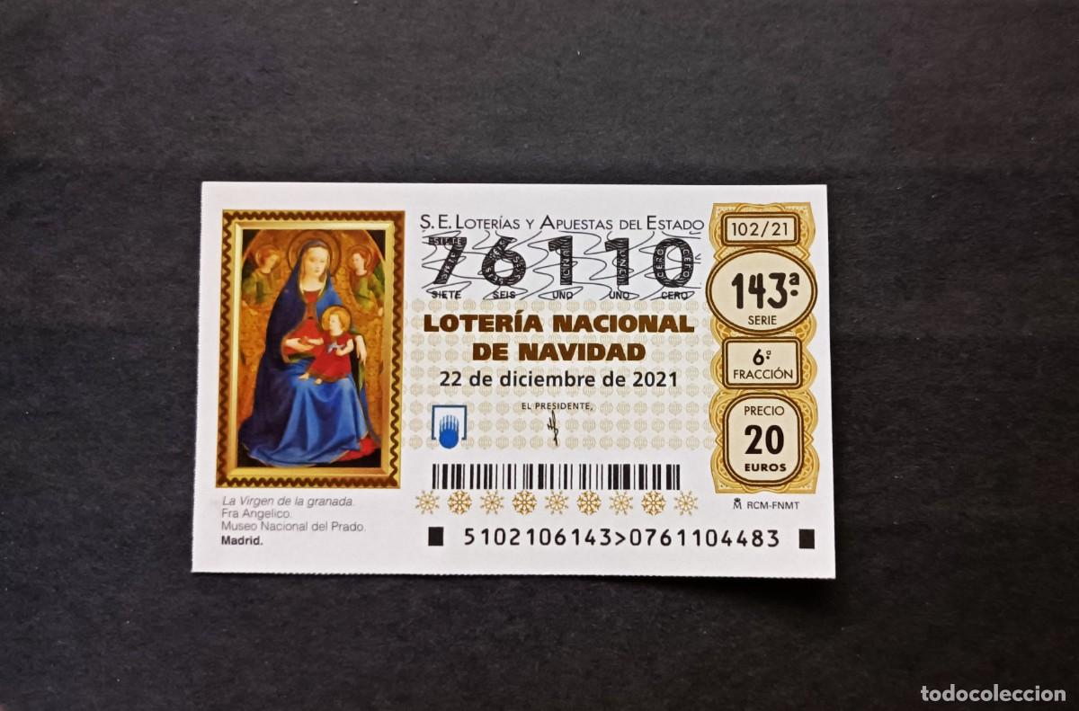 Loter&iacute;a nacional: D&eacute;cimo 22 Diciembre. Sorteo Navidad. 102/21. N&ordm; 76110. Administraci&oacute;n. Super Quijote. Orihuela.
