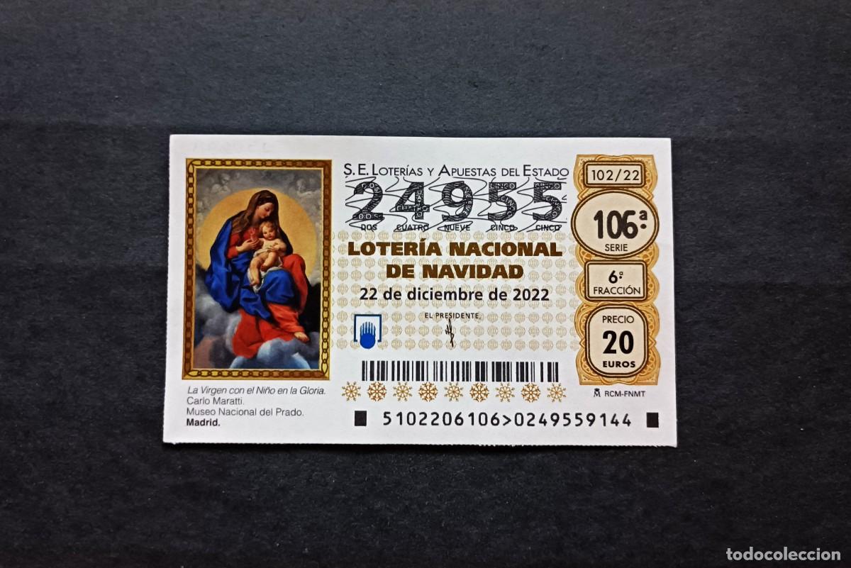 Loter&iacute;a Nacional: D&eacute;cimo 22 diciembre 2022. Navidad. Museo del Prado. N&ordm; 24955. Administraci&oacute;n. Sant Antoni. Cullera.