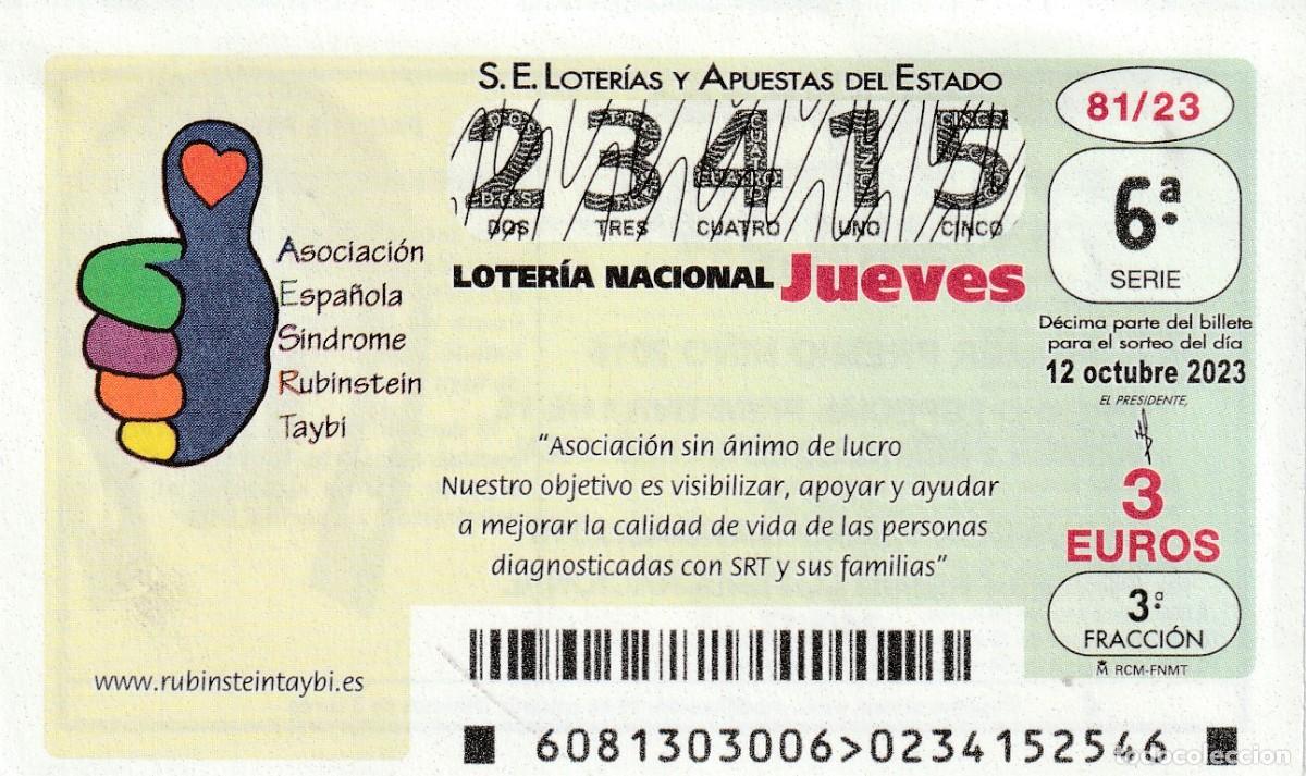 Lotaria Nacional: 1 DECIMO LOTERIA JUEVES - 12 OCTUBRE 2023 - 81/23 - SINDROME RUBINSTEIN TAYBI - ASOCIACION ESPA&Ntilde;OLA
