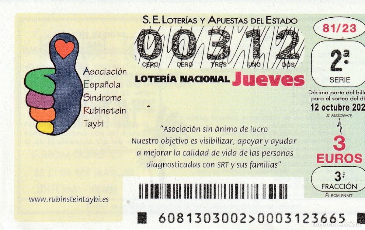 Lotaria Nacional: 1 DECIMO LOTERIA JUEVES - 12 OCTUBRE 2023 - 81/23 - SINDROME RUBINSTEIN TAYBI - ASOCIACION ESPA&Ntilde;OLA