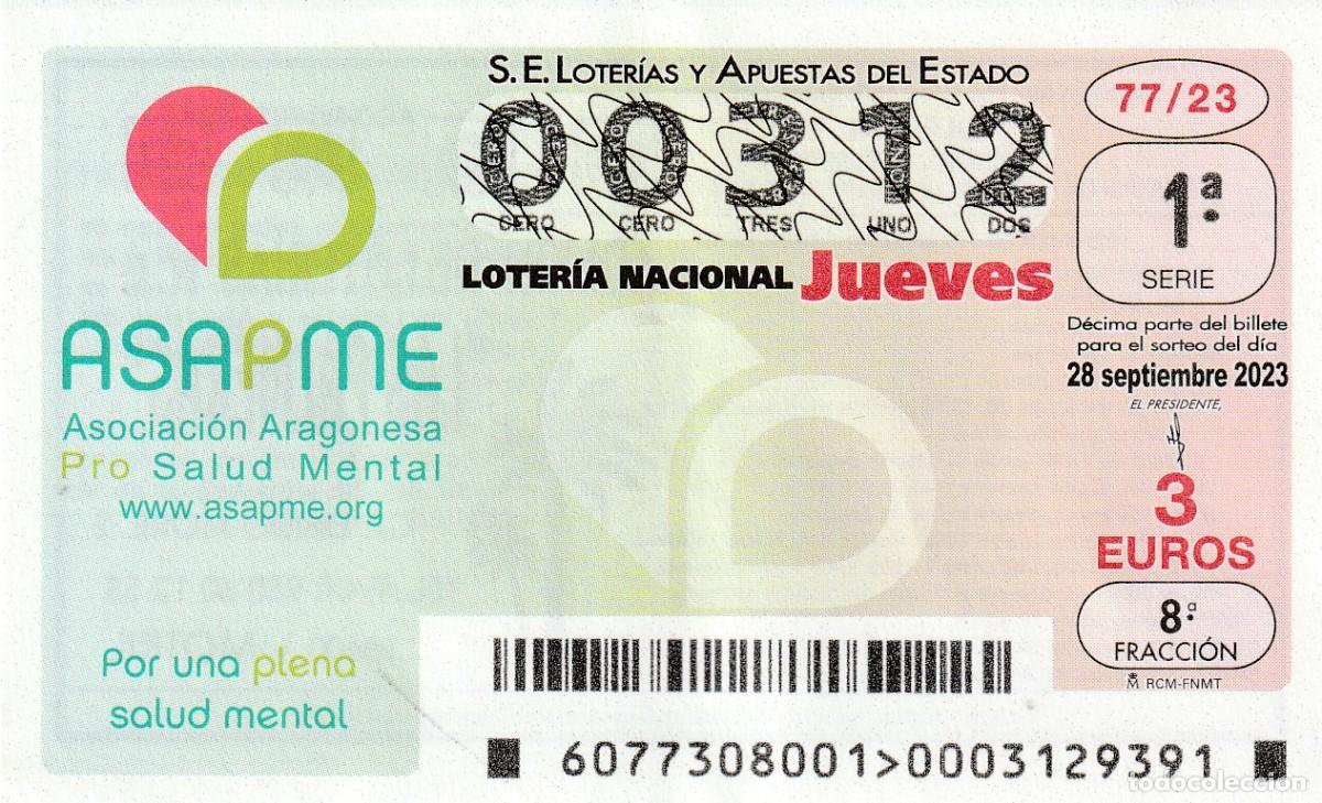 Lotaria Nacional: 1 DECIMO LOTERIA JUEVES - 28 SEPTIEMBRE 2023 - 77/23 - ASAPME POR UNA PLENA SALUD MENTAL
