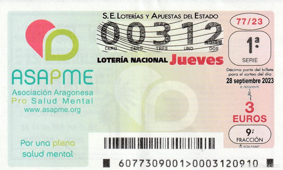 Lotaria Nacional: 1 DECIMO LOTERIA JUEVES - 28 SEPTIEMBRE 2023 - 77/23 - ASAPME POR UNA PLENA SALUD MENTAL