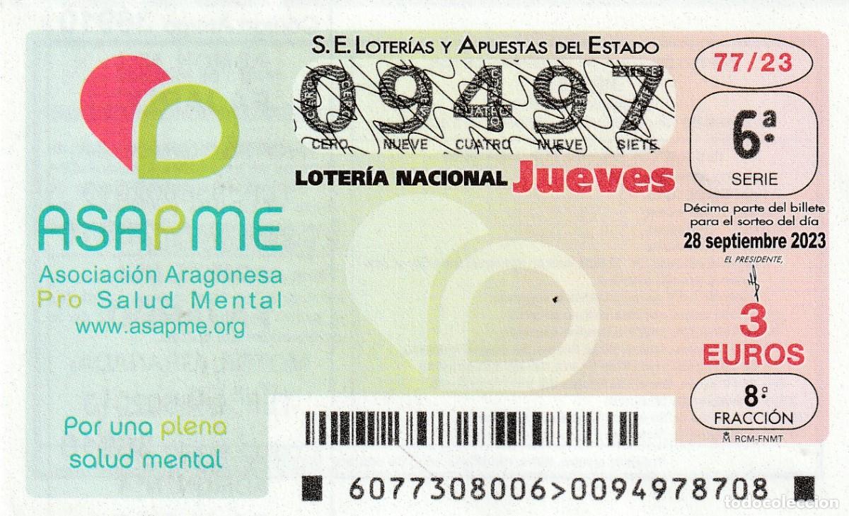 Lotaria Nacional: 1 DECIMO LOTERIA JUEVES - 28 SEPTIEMBRE 2023 - 77/23 - ASAPME POR UNA PLENA SALUD MENTAL