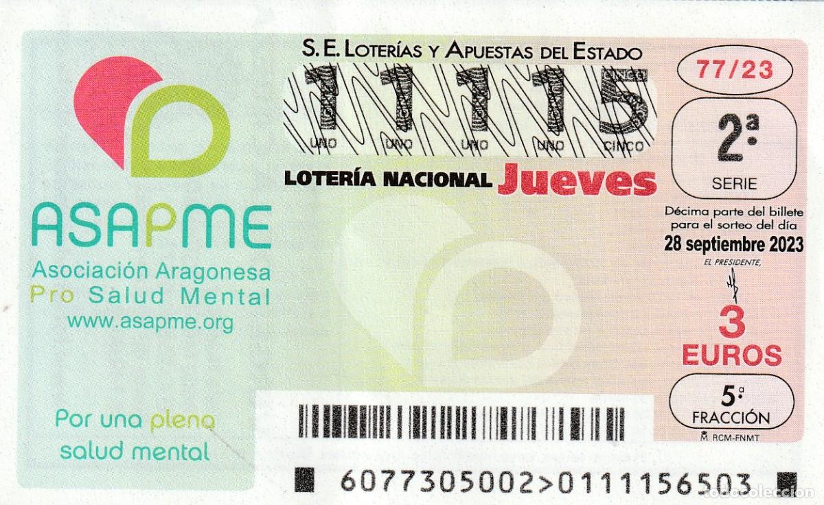 Lotaria Nacional: 1 DECIMO LOTERIA JUEVES - 28 SEPTIEMBRE 2023 - 77/23 - ASAPME POR UNA PLENA SALUD MENTAL