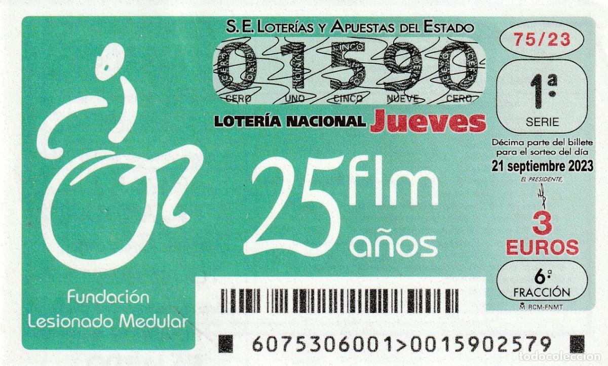 National Spanish Lottery: 1 DECIMO LOTERIA NACIONAL JUEVES 21 SEPTIEMBRE 2023 75/23 FUNDACION LESIONADO MEDULAR