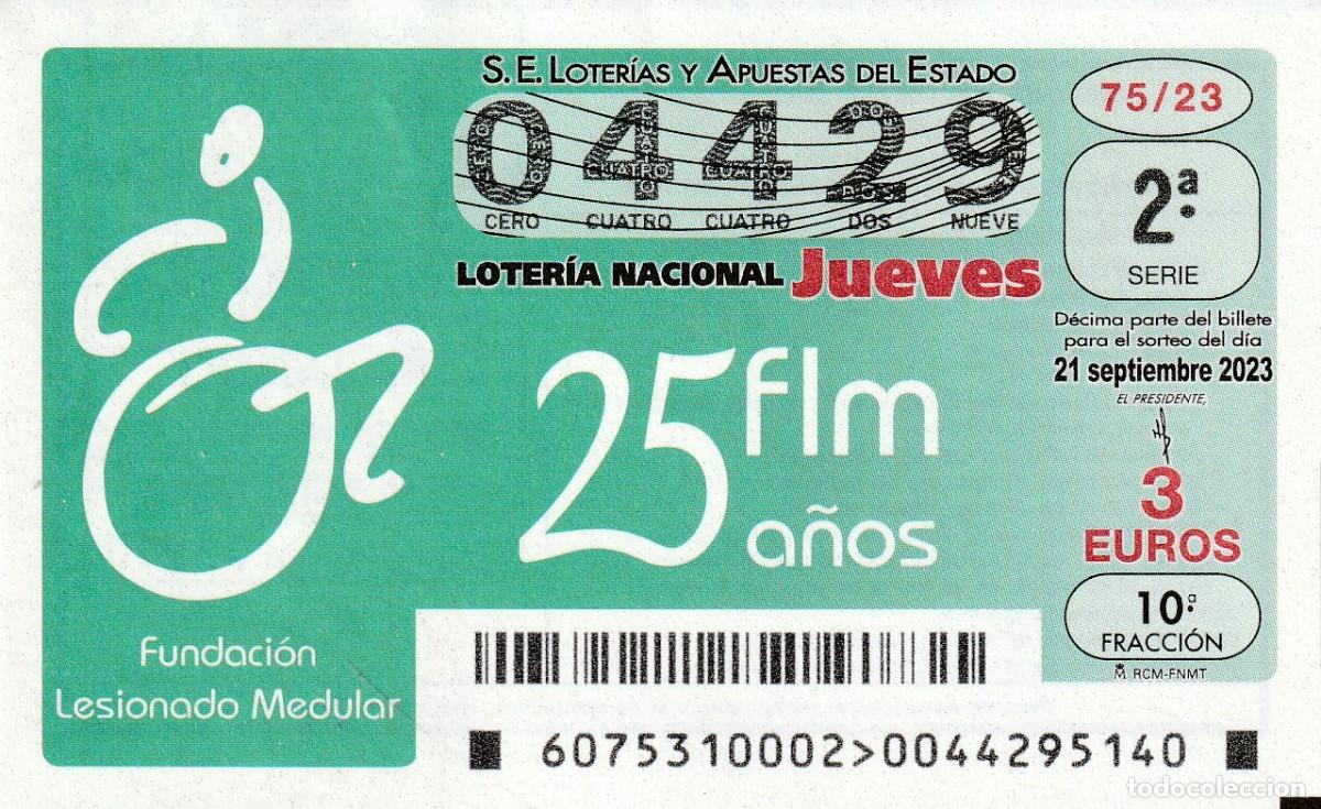 Lotaria Nacional: 1 DECIMO LOTERIA NACIONAL JUEVES 21 SEPTIEMBRE 2023 75/23 FUNDACION LESIONADO MEDULAR