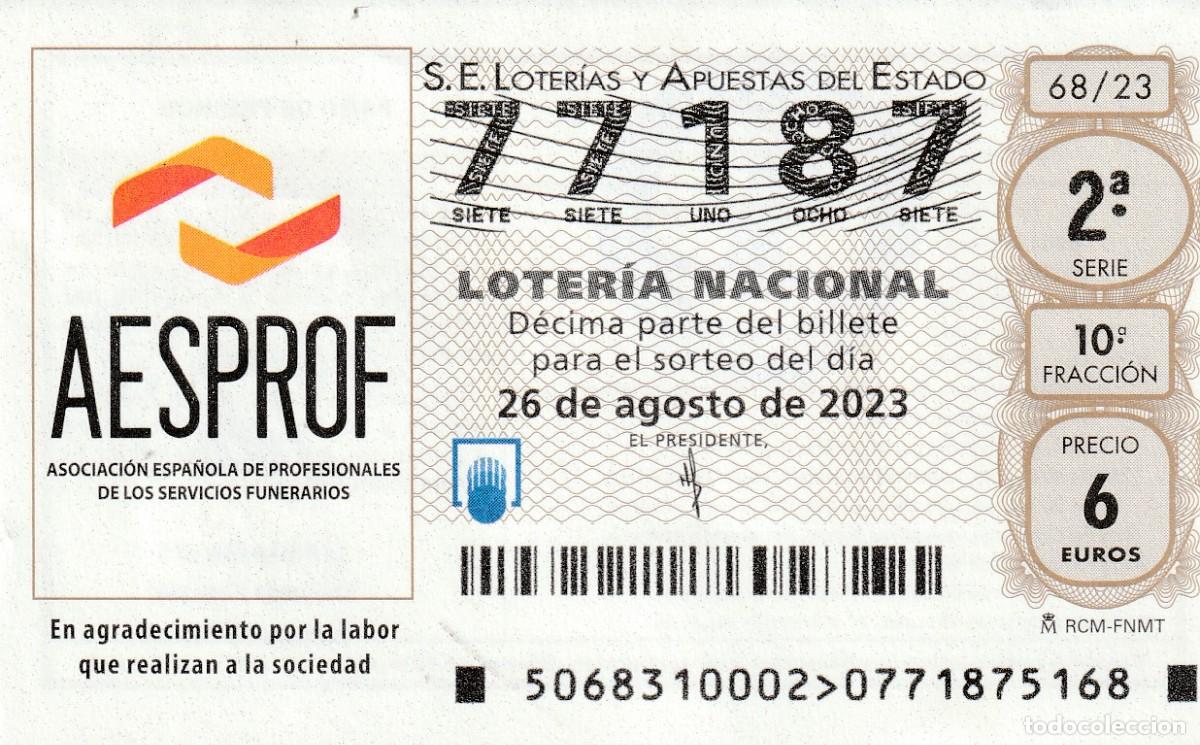 Lotaria Nacional: 1 DECIMO LOTERIA NACIONAL SABADO 26 AGOSTO 2023 68/23 SERVICIOS FUNERARIOS ASOCIACION