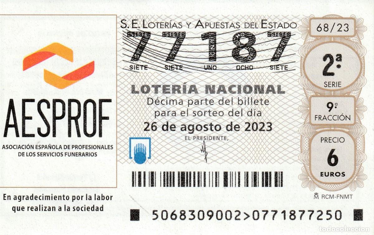 Lotaria Nacional: 1 DECIMO LOTERIA NACIONAL SABADO 26 AGOSTO 2023 68/23 SERVICIOS FUNERARIOS ASOCIACION