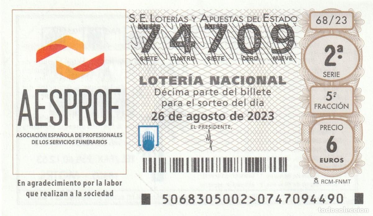 Lotaria Nacional: 1 DECIMO LOTERIA NACIONAL SABADO 26 AGOSTO 2023 68/23 SERVICIOS FUNERARIOS ASOCIACION