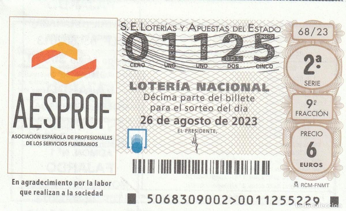 Lotaria Nacional: 1 DECIMO LOTERIA NACIONAL SABADO 26 AGOSTO 2023 68/23 SERVICIOS FUNERARIOS ASOCIACION