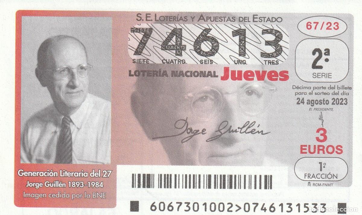 Lotaria Nacional: 1 DECIMO LOTERIA NACIONAL JUEVES 24 AGOSTO 2023 67/23 GENERACION DEL 27 - JORGE GUILLEN